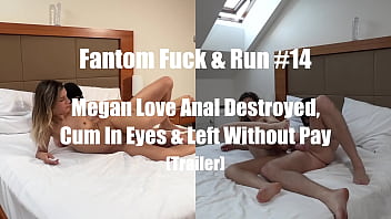 Fantom ep #14 megan love anal destroyed side angle cut