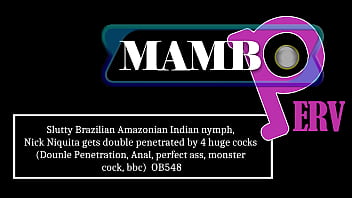 Slutty brazilian amazonian indian nymph nick niquita gets double penetrated by 4 huge cocks dounle penetration anal perfect ass monster cock bbc ob548