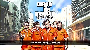 Circo de marvin você me fudeu