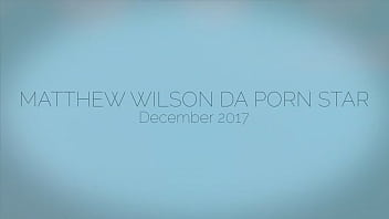 Matthew wilson da porn star