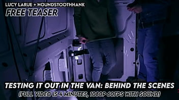 Testing it out in the van behind the scenes