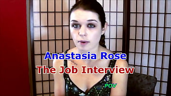 Anastasia rose the job interview pov
