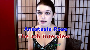 Anastasia rose the job interview pov