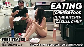 Eating chinese food in the kitchen casual cmnf