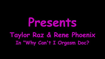 Why can't i orgasm doc taylor raz