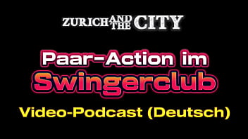 Geile paar action im swingerclub – xxx podcast auf deutsch