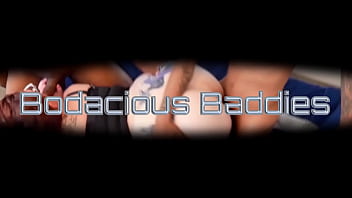 Bodacious baddies princess gemini big will dc cooper