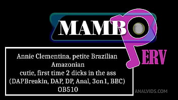 Annie clementina petite brazilian amazonian cutie first time with 2 dicks in the ass dapbreakin dap dp anal 3on1 Annie clementina petite brazilian amazonian cutie first time with 2 dicks in the ass dapbreakin dap dp anal 3on1