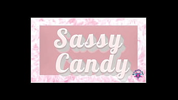Sassy candy s1