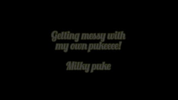 Oil and mess puking water and milk and making a big mess