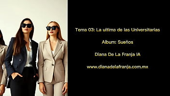 The last of the university students dayana de la franja track 03 á dreams year 2025