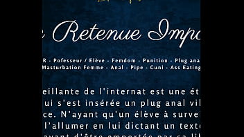 Une retenue impossible french audio porn femdom anal