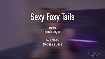 Sexy foxy tails joi brook logan