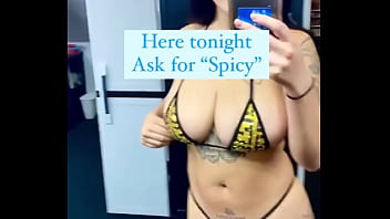 Ask for spicy come see me in person stripping at the peppermint hippo 1531 las vegas blvd s las vegas nv 89