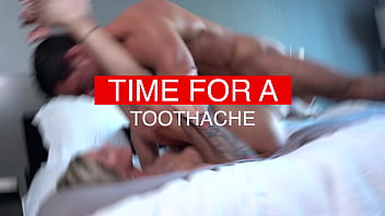 Time for a tooth ache