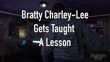 Bratty charley lee gets taught a lesson
