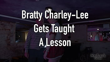Bratty charley lee gets taught a lesson