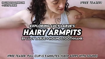 Exploring lucy larue’s hairy armpits