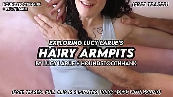 Exploring lucy larue’s hairy armpits