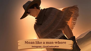 Moan like a man whore Moan like a man whore