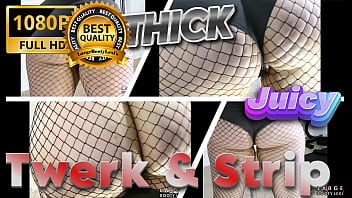 Thick & juicy – fishnet pawg twerk & strip show – ass bouncing like crazy 1080p landscape