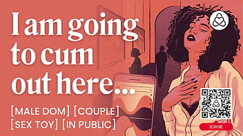 Daddy dom controls a sex toy in public orgasm denial & teasing – porn erotic story