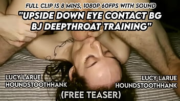 Upside down eye contact bg bj deepthroat training