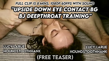 Upside down eye contact bg bj deepthroat training