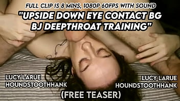 Upside down eye contact bg bj deepthroat training