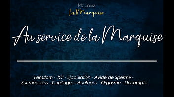 Au service de la marquise french audio porn cum hungry