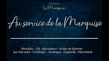 Au service de la marquise french audio porn cum hungry