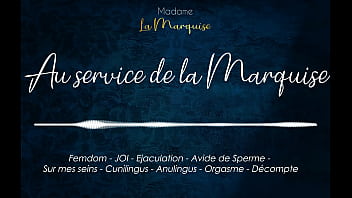 Au service de la marquise french audio porn cum hungry