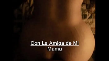 El Amor Con La Amiga De Mi Mama thumbnail