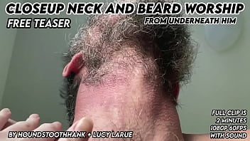 Closeup neck and beard worship from underneath him