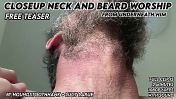 Closeup neck and beard worship from underneath him