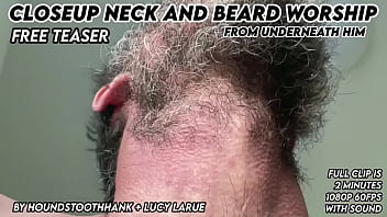 Closeup neck and beard worship from underneath him