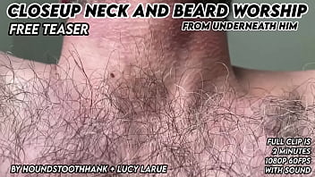 Closeup neck and beard worship from underneath him