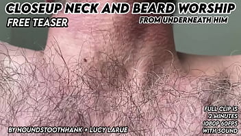 Closeup neck and beard worship from underneath him