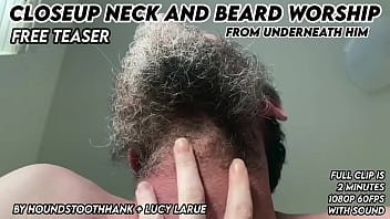 Closeup Neck And Beard Worship From Underneath Him thumbnail