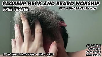 Closeup Neck And Beard Worship From Underneath Him thumbnail