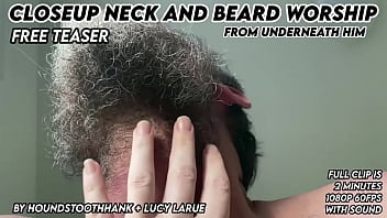 Closeup Neck And Beard Worship From Underneath Him thumbnail