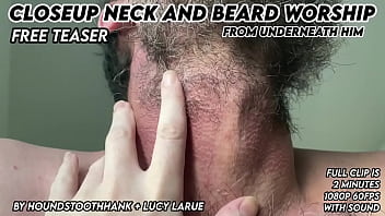 Closeup neck and beard worship from underneath him