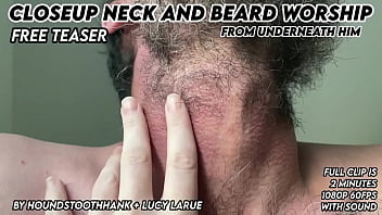 Closeup neck and beard worship from underneath him