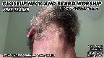 Closeup neck and beard worship from underneath him Closeup neck and beard worship from underneath him
