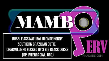 Bubble ass natural blonde horny southern brazilian cutie charmille ro fucked by 3 big black cocks dp interracial bbc