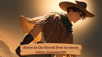 Alone in the forest free to moan