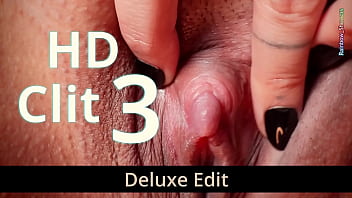 Hd clit 3 deluxe edit