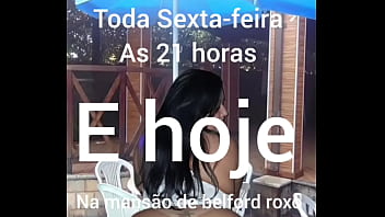 E hoje as 21 horas o pau vai quebrar e putaria na mansão rua messias de souza 299
