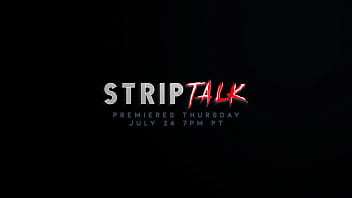 She strips she thursday night she spills it all blkblssm opens up in an exclusive new striptalk inte