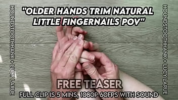 Older hands trim natural little fingernails pov